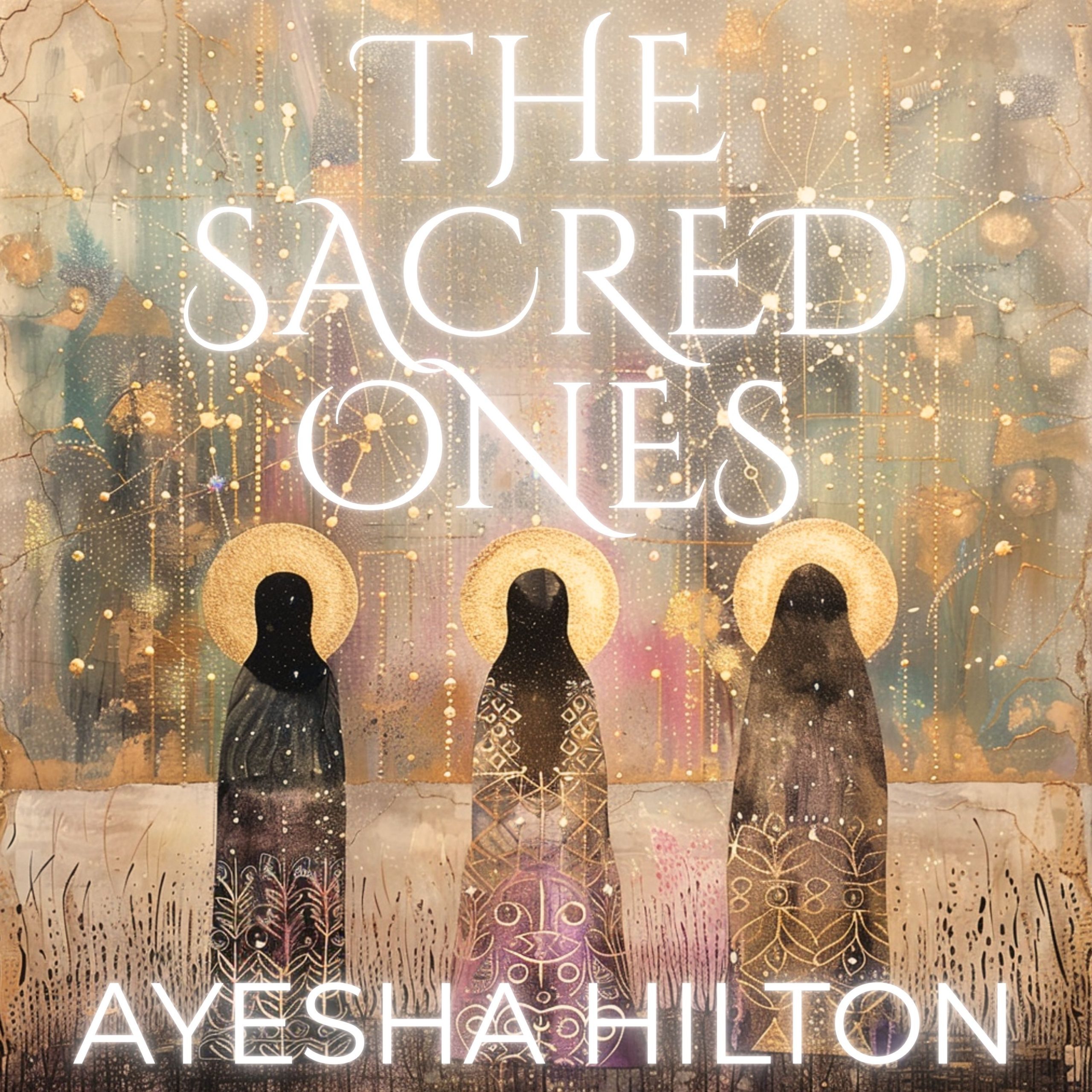 The Sacred Ones - Album Cover by Ayesha Hilton The Sacred Ones - Album Cover by Ayesha Hilton